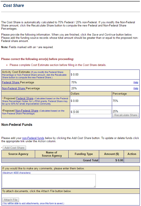 eGrants Cost Share section. Based on Cost Estimate section, Cost Share section to calculate the federal and non-federal share documents funding sources. See Appendix for full text.