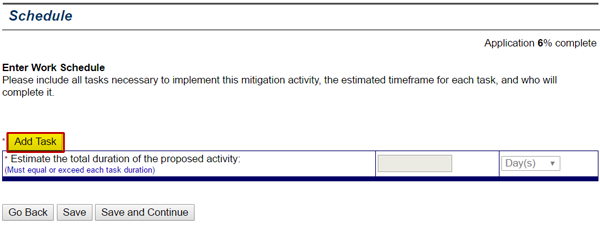 Select the Add Task button on the Schedule screen to add a task to the schedule for a proposed mitigation activity listed on the Scope of Work section of a subapplication. See Appendix for alt text description