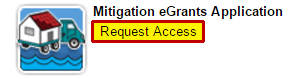 Mitigation eGrants Application title in FEIMS Available Applications screen. eGrants icon and title appears to the left of a button labeled "Request Access."