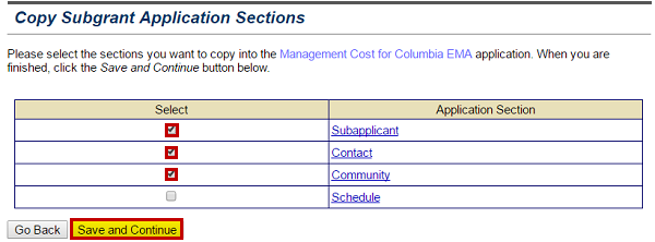 Screenshot of Copy Subgrant Applications Sections screen. Example shows the Subapplicant, Contact, and Community sections checkboxes selected. The Schedule checkbox is blank. See Appendix for alt text description.