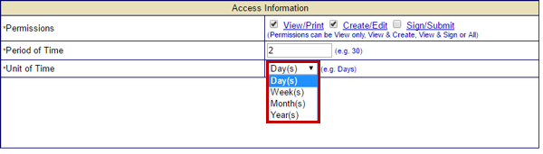 In the Access Information section of the Update Access screen, enter the period of time (2 is entered in the text field), and use the drop-down menu to select the unit of time. Days is selected. See Appendix for alt text description.