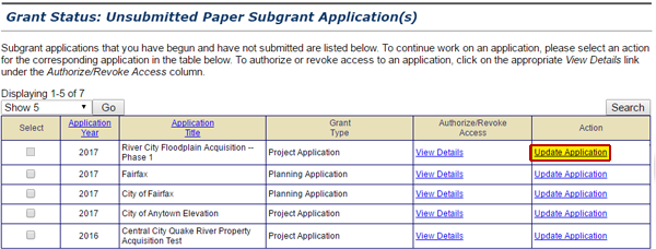 Select the Update Application link in the Action column on the Grant Status: Unsubmitted Paper Subgrant Application(s) screen to open an in-submitted paper subgrant application. See Appendix for alt text description.