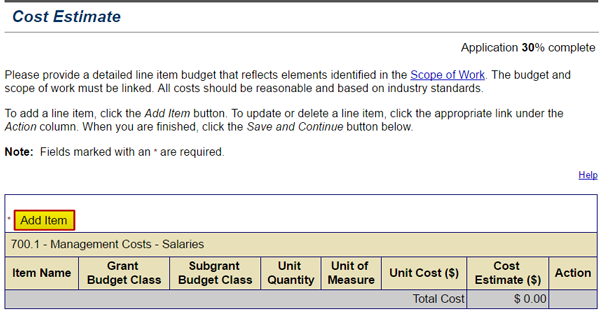 To add a budget line item to an activity listed on the Scope of Work of a subgrant, select the Add Item button from the Cost Estimate screen. See Appendix for alt text description.