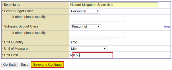 Enter the unit cost in the text field (emphasized). Example shows: $0.53. Then select the Save and Continue button (highlighted) to add a budget line item to the Cost Estimate section. See Appendix for alt text description.