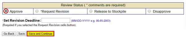 The Review Status section provides four options: Approve (selected), *Request Revision, Release to Stockpile, and Disapprove. *Set Revision deadline text field. Save and Continue (highlighted). See Appendix for alt text description.