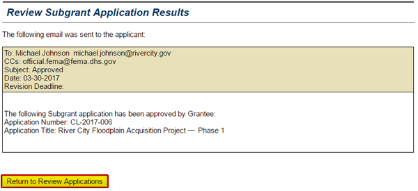 A confirmation message appears after the Grant Applicant sends an approval email to a Subgrant Applicant. It contains the contact name, email, review status, application number and title. See Appendix for alt text description.