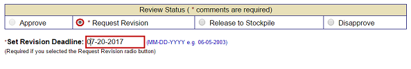 Review Status section displays four options: Approve, Request Revision (selected, emphasized), Release to Stockpile, or Disapprove. Set Revision Deadline: 07-20-2017 (emphasized). See Appendix for alt text description.