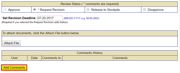 In the Review Status section, select the *Request Revision radio button, set a Revision Deadline (07-20-2017 in the example), and select the Add Comments button (highlighted and emphasized). See Appendix for alt text description.