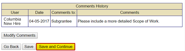 In the Comments History section, the date and comments to the Subgrant Applicant, "Please include a more detailed Scope of Work" appear. Select the Save and Continue button (emphasized). See Appendix for alt text description.