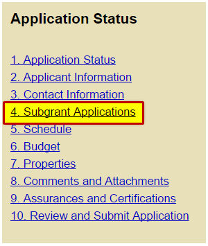 Sidebar menu from Application Status screen. The Subgrant Applications link is emphasized. Select this link to attach subgrant applications to a grant application. See Appendix for alt text description.