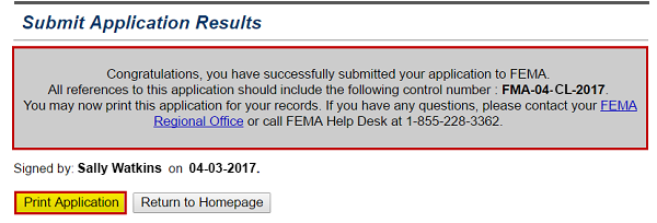 Submit Application Results screen displays a congratulations message with a document control number, FEMA contact information, and the signature name and date. Print Application button (emphasized). See Appendix for alt text description.