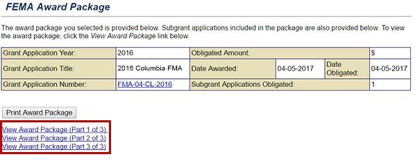 Select the related links to view the 3 parts to a FEMA Award Package: Part 1-Award Letter, Part 2-Agreement Articles, and Part 3-Obligating Document for Award/Amendment. See Appendix for alt text description.