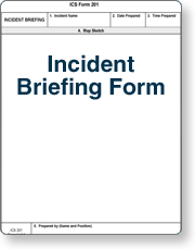 A picture of an Incident Briefing Form.