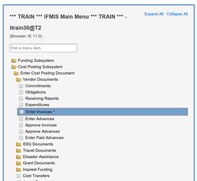 Screenshot of ifmis main menu folder structure with path to Enter Invoices folder: Cost Posting Subsystem Enter Cost Posting Document>Vendor Documents>Enter Invoices