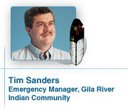 Tim Sanders, Emergency Manager, Gila River Indian Community