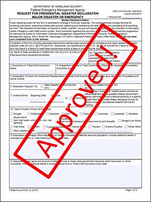 Department of Homeland Security FEMA Request for Presidential Disaster Declaration Major Disaster or Emergency form with a box a box diagonally covering the form saying "Approved."