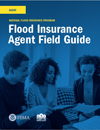 Flood Insurance "Agent Field Guide" booklet.