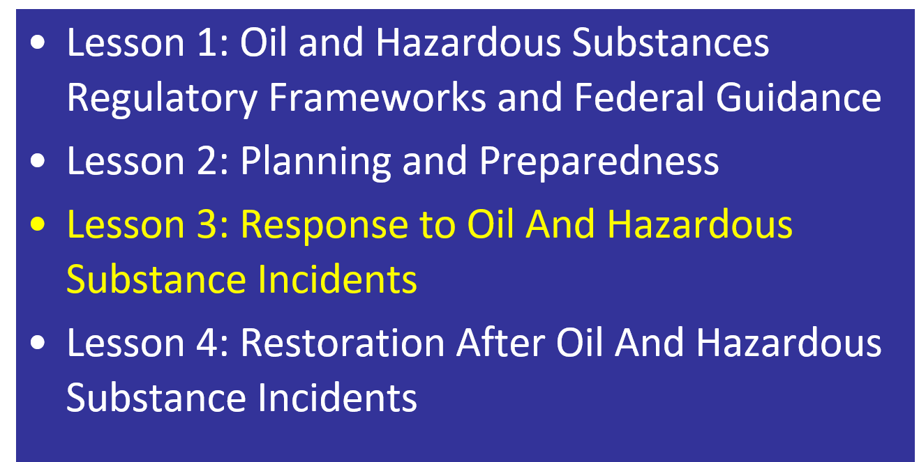 Lesson 3: Response to Oil And Hazardous Substance Incidents