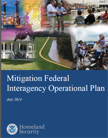 Image of the FEMA publication Mitigation Federal Interagency Operational Plan. July, 2014.